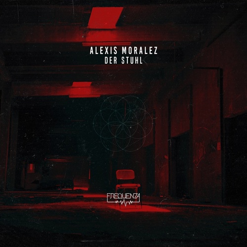 Alexis Moralez - Der Stuhl [FREQ2112]